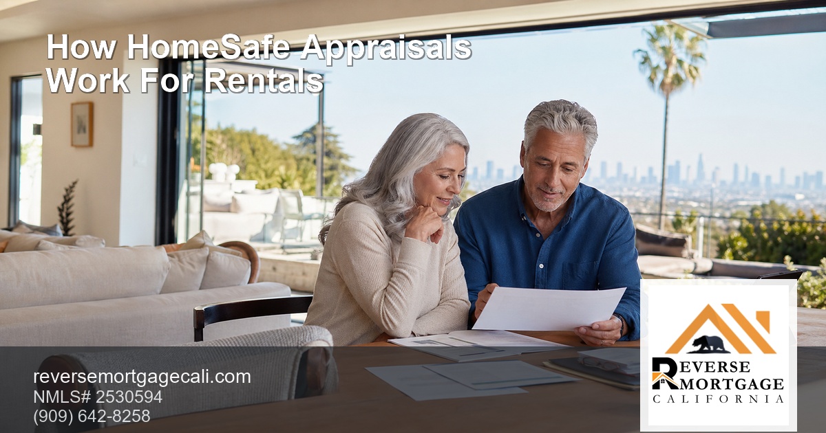 Appraisals: A Property Guide for California Seniors (2026) — Reverse Mortgage California (appraisals reverse mortgage property requirements)